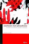 Scheeren , Belle . & Girl Vaessen . [ ISBN 9789085750048 ] 5219 - Overleven met Schizofrenie . ( Het verhaal van een adolescente, gezinsleden en behandelaars . ) Overleven met schizofrenie gaat over het leven en de behandeling van een adolescente met schizofrenie. Belle Scheeren (19 jaar oud) neemt de lezer mee