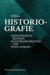 Reginald de Schryver - Historiografie Vijfentwintig eeuwen geschiedschrijving van West-Europa