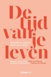 Petra van Bremen ; Helene van Santen - De tijd van je leven