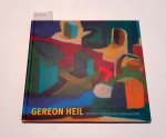 Vogt, Christine und Gereon Heil: - Gereon Heil archaisch tektonische Farblandschaft