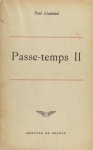 Léautaud, Paul. - Passe-temps II.