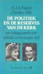 Kuitert / Sölle - DE POLITIEK EN DE RESERVES VAN DE KERK - een vraaggesprek over politiek en messiaans heil