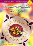Joke de Vette en Else Plantinga - Borduurvariaties met 3D