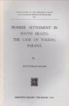 MULLER, KEITH DERALD - Pioneer settlement in South Brazil: the case of Toledo, Paraná