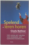 Gisela Batliner - Spelend Leren Horen