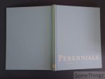 Paul Starosta (photogr.) and Marion Ferraud (text). - Perennials.