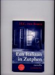 BERGE, H.C. ten - Een Italiaan in Zutphen - novelle