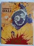 Jouffroy, Alain (ed.). - Hommage à Dali (avec une lithographie de La Bataille de Tétouan d'après originale de Dali).
