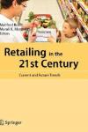 krafft, manfred - Retailing in the 21st Century / Current and Future Trends