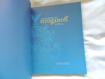 Vrieze, John & Boele, Vincent (eindredactie) - De rijkdom van Stroganoff. Het verhaal van een Russische familie