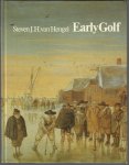 Hengel, Steven J.H. - Early Golf