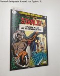 Joly, O. und V. Hubinon: - Geschiedenis in Beeldverhalen : Band 17 : Stanley - op zoek naar de verdwenen man.