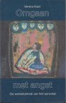 Kast, Verena - Omgaan met angst. De werkelijkheidheid van het sprookje