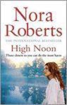 Nora Roberts - High Noon