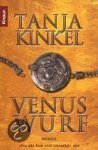 Tanja Kinkel - Venuswurf