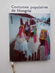 DOMOTOR, T., - Coutumes populaires de Hongrie.