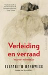 Elizabeth Hardwick - Verleiding En Verraad