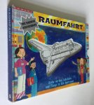 Harrison, James (text) Jan Smith & Peter Bull (Illustrationen) - Raumfahrt - Das Magische Röntgenbuch - Ziehe an den Schiebern und fliege in den Weltraum!