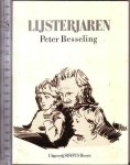 Besseling, Peter - Lijsterjaren