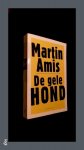 Amis, Martin - De gele hond