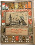 Kramer, J. - Nationaal gedenkboek 1813-1913. Een terugblik op de laatste eeuw