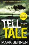Sennen, Mark - Tell Tale: a DI Charlotte Savage Novel