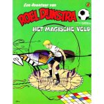 Andries Brandt - De Avontuur van Roel Dijkstra, Het magische veld Andries Brandt - De Avontuur van Roel Dijkstra, Het magische veld