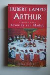 Hubert Lampo - Arthur  gevolgd door  Kroniek Van Madoc