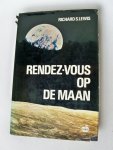 Lewis, Richard S. - Rendez-vous op de maan. Geschiedenis, ontwikkeling, achtergronden, mensen en technieken van het Amerikaanse maanproject