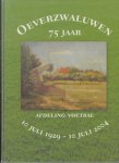 Theun E. Vries en Tjerk van der Wal (redactie) - voetbal - S.V. Oeverzwaluwen Koudum (Afdeling Voetbal) 75 jaar