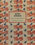 NN - Jeune Afrique. Cahier de l'union Africaine des arts et des lettres