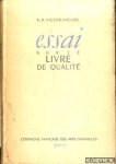 Victor-Michel, V.P. - Essai sur le livre de qualité