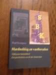 Kempers, Paul - Hardnekkig en vastberaden. Vijftig jaar kunstuitleen. Een geschiedenis van de SBK Amsterdam