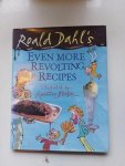 Dahl, Roald - Even more revolthing recipes