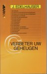 Edelhauser, J. - Verbeter uw geheugen / 1e druk in de Marka paperback-reeks