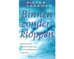 Pieter Lakeman - Binnen zonder kloppen. de nede Pieter Lakeman - Binnen zonder kloppen. de nede
