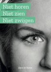 Joyce de Ruiter - Niet horen niet zien niet zwijgen