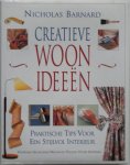 Barnard Nicholas - Creatieve woonideeën Praktische tips voor een stijlvol interieur Stoffen schilderen behangen tegelen vloer bewerken