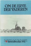Moorrees, Bermardus - Om der erve der vaderen