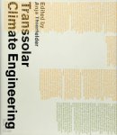 Anja Thierfelder, James Carpenter - Transsolar Climate Engineering