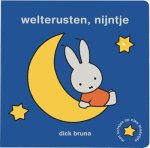 Dick Bruna - Welterusten, nijntje