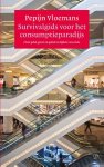 Pepijn Vloemans 60056 - Survivalgids voor het consumptieparadijs over geld, groei en geluk in tijden van crisis