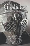 Winkler, Martin M. - Gladiator / Film and History