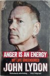 John Lydon - Anger is an Energy: My Life Uncensored My Life Uncensored