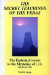 Stephen Knapp - The Secret Teachings of the Vedas Stephen Knapp - The Secret Teachings of the Vedas