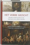 J. Thomas Lindblad, Alicia Schrikker - Het verre gezicht politieke en culturele relaties tussen Nederland en Azië, Afrika en Amerika