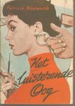 Wentworth, Patricia - Het luisterende oog ( ie ned. uitgave pulp lectuur