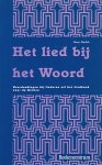 Mudde, Hans - Het lied bij het woord. Overdenkingen bij liederen uit het liedboek voor de kerken.