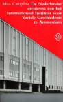 Campfens, Marlies. - De Nederlandse archieven van het Internationaal Instituut voor Sociale Geschiedenis te Amsterdam.