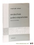 Alvar, Manuel. - Endechas Judeo-Espanolas. Edicion refundida y aumentada con notacion de melodias tradicionales for Maria Teresa Rubiato.